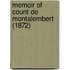 Memoir Of Count De Montalembert (1872)