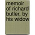 Memoir Of Richard Butler, By His Widow
