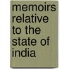 Memoirs Relative To The State Of India by Warren Hastings