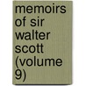 Memoirs of Sir Walter Scott (Volume 9) door John Gibson Lockhart