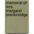 Memorial Of Mrs. Margaret Breckinridge