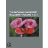 Michigan University Magazine (1; V. 3) door General Books