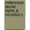 Millennium Declar Rights & Constitut C door Yash Ghai