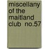 Miscellany Of The Maitland Club  No.57