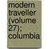 Modern Traveller (Volume 27); Columbia