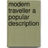 Modern Traveller a Popular Description