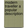 Modern Traveller a Popular Description door General Books