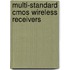 Multi-Standard Cmos Wireless Receivers