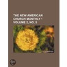 New American Church Monthly (2, No. 5) door General Books