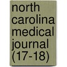 North Carolina Medical Journal (17-18) door General Books