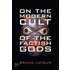 On The Modern Cult Of The Factish Gods