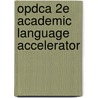 Opdca 2e Academic Language Accelerator door Kate Kinsella
