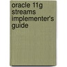 Oracle 11g Streams Implementer's Guide door Eric Yen