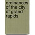 Ordinances of the City of Grand Rapids