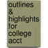 Outlines & Highlights For College Acct