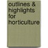 Outlines & Highlights For Horticulture
