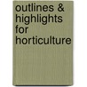 Outlines & Highlights For Horticulture by Cram101 Textbook Reviews