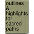 Outlines & Highlights For Sacred Paths