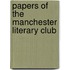 Papers of the Manchester Literary Club