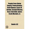 People from Union County, Pennsylvania by Not Available