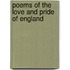Poems Of The Love And Pride Of England