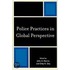 Police Practices In Global Perspective