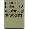 Popular Defense & Ecological Struggles door Paul Virilo