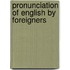 Pronunciation Of English By Foreigners