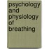 Psychology and Physiology of Breathing