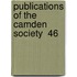 Publications Of The Camden Society  46