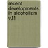 Recent Developments in Alcoholism V.11