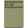 Sandmännchen auf  der Leuchtturminsel door Rudi Strahl