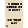Schools Of Cincinnati And Its Vicinity door John Parsons Foote