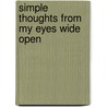 Simple Thoughts from My Eyes Wide Open door Mark Obrien