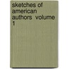 Sketches Of American Authors  Volume 1 door Jennie Ellis Keysor