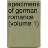 Specimens Of German Romance (Volume 1) door George Soane