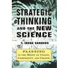 Strategic Thinking and the New Science door T. Irene Sanders