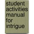 Student Activities Manual For Intrigue