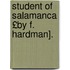 Student of Salamanca £By F. Hardman].