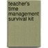 Teacher's Time Management Survival Kit