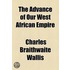 The Advance Of Our West African Empire