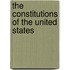 The Constitutions Of The United States