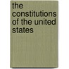The Constitutions Of The United States by Spain United States
