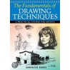 The Fundamentals Of Drawing Techniques by Barrington Barber