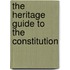 The Heritage Guide to the Constitution