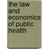 The Law And Economics Of Public Health