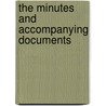 The Minutes And Accompanying Documents door Society Of Friends. Illinois Meeting