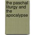 The Paschal Liturgy and the Apocalypse