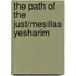 The Path of the Just/Mesillas Yesharim