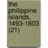 The Philippine Islands, 1493-1803 (21)